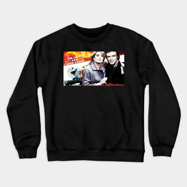 Ein Colt Für Alle Fälle Crewneck Sweatshirt by GermanStreetwear